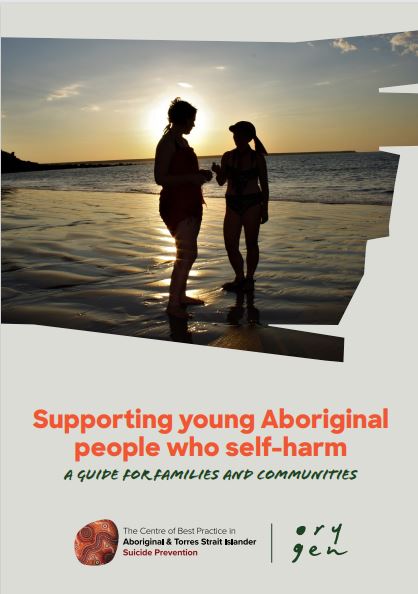 Supporting young Aboriginal people who self-harm: a guide for families and communities