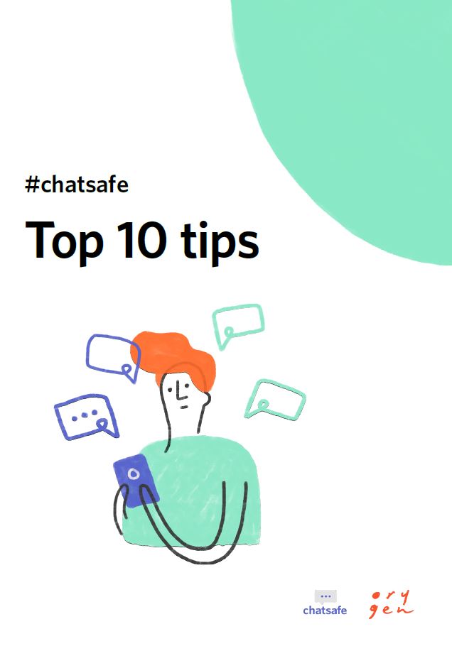 #chatsafe top 10 tips