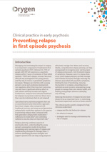 Preventing relapse in first episode psychosis