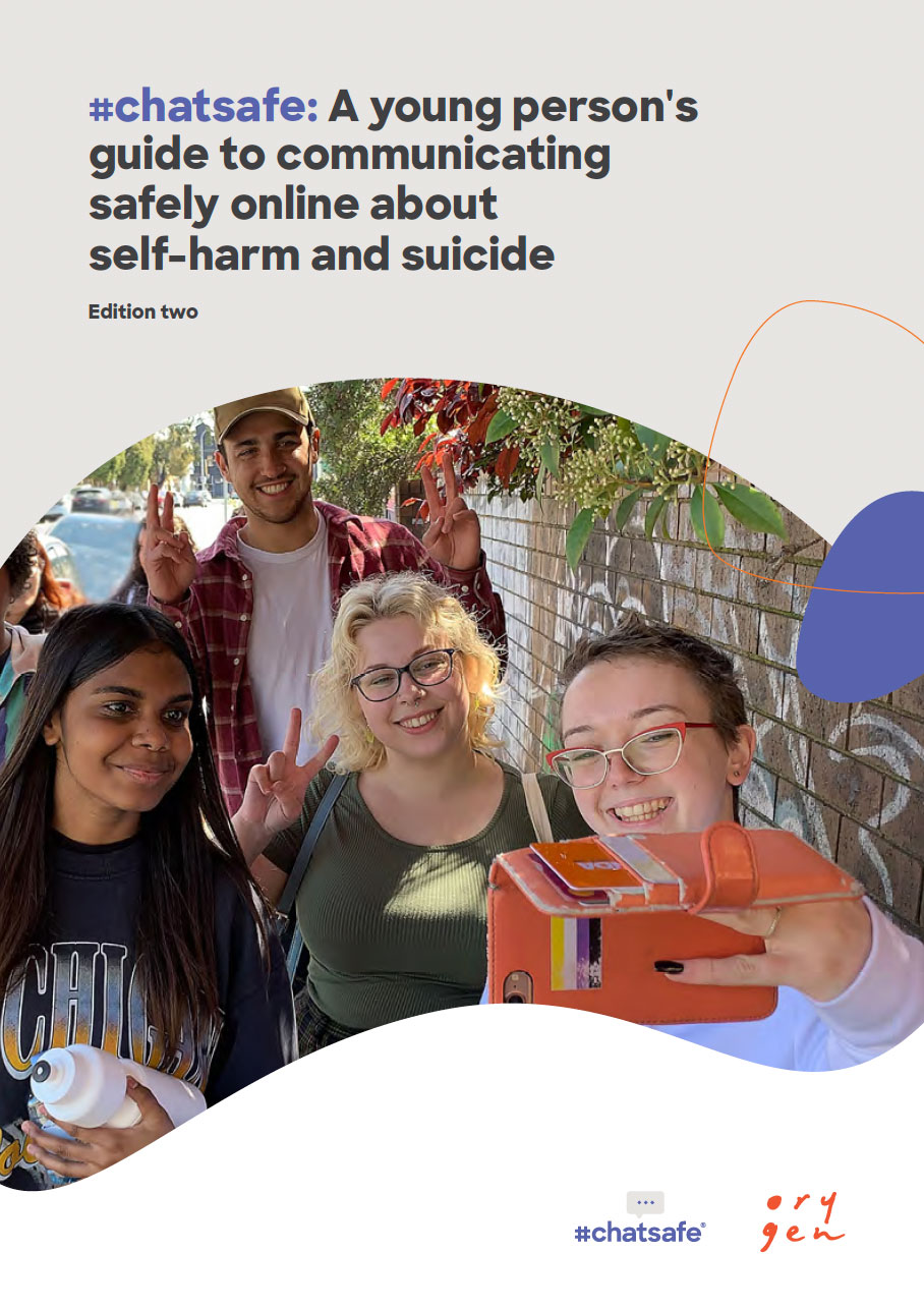 #chatsafe: a young person’s guide for communicating safely online about self-harm and suicide